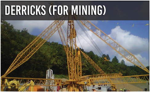 Derricks for Mining